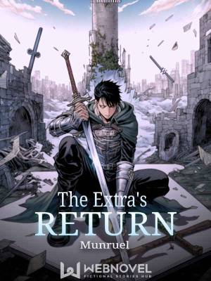 The Extra's Return