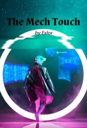 The Mech Touch