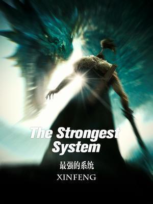 The Strongest System